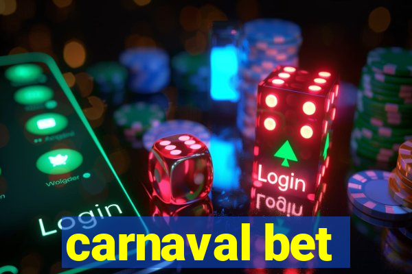 carnaval bet